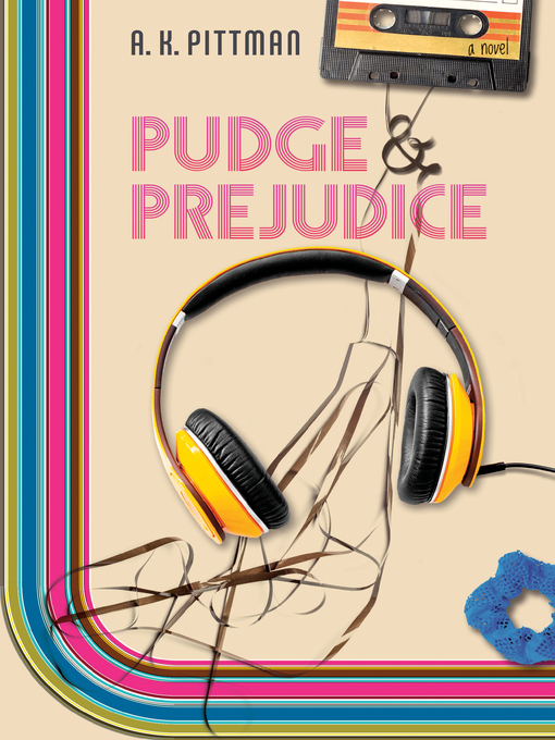 Title details for Pudge and Prejudice by A.K. Pittman - Available